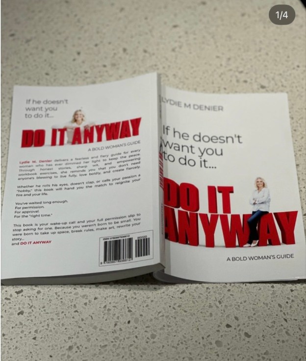 If He Doesn't Want You to Do It, DO IT ANYWAY in paperback